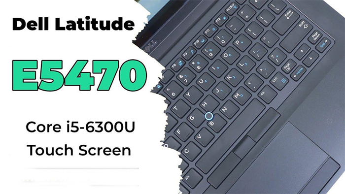 Dell Latitude E5470 i7| 6820HQ| Ram 8GB| SSD 256GB| Màn hình 14 inch